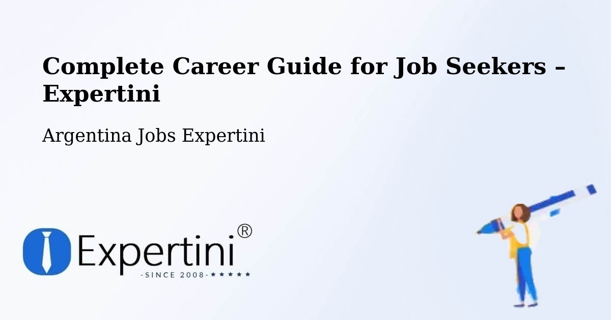 Career Guide for Job Seekers – Departamento De Monte Caseros - Departamento De Monte Caseros, Argentina Jobs Expertini