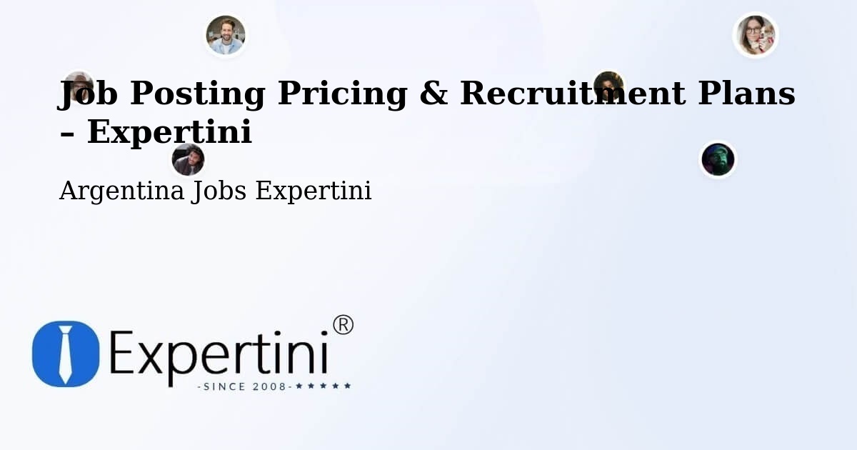 Job Posting Pricing & Recruitment Plans – Departamento De Monte Caseros - Departamento De Monte Caseros, Argentina Jobs Expertini