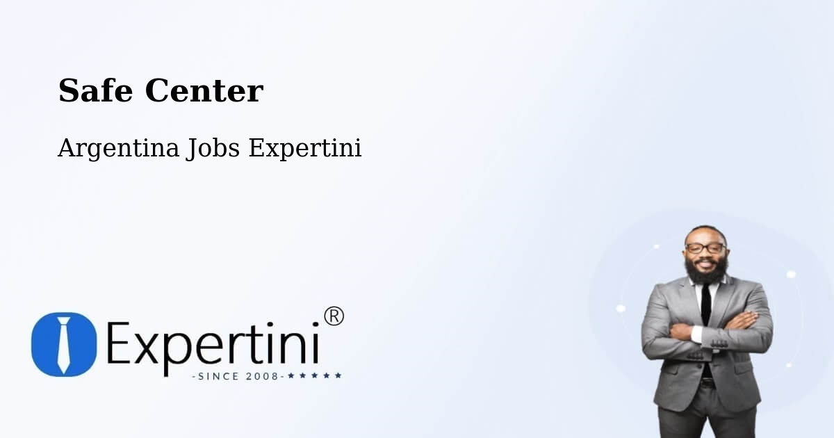 Safety Center – Departamento De Monte Caseros - Argentina Jobs Expertini